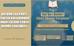 Bayburt Ak Parti Gençlik Kollarından Kuran-ı Kerim-i Güzel Okuma Yarışması