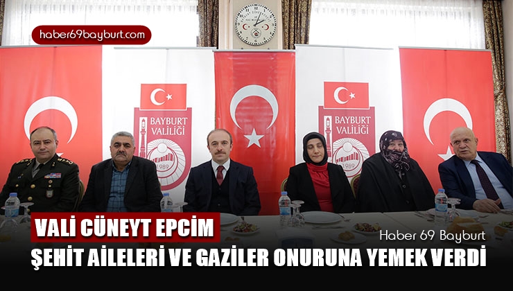 Vali Cüneyt Epcim Şehit Aileleri ve Gaziler Onuruna Yemek Verdi