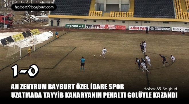 An Zentrum Bayburt Özel İdare Spor Uzatmada Tayyib Kanaryanın Penaltı Golüyle Kazandı