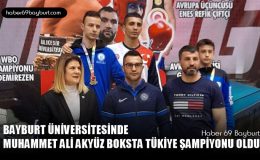 Bayburt Üniversitesinde Muhammet Ali Akyüz Türkiye Şampiyonu Oldu