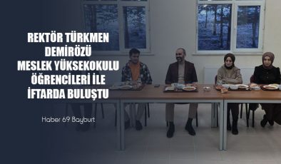 Rektör Türkmen Demirözü Meslek Yüksekokulu Öğrencileri İle İftarda Buluştu