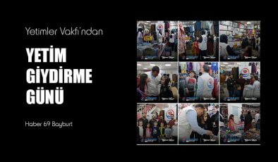 Yetimler Vakfı’ndan Yetim Giydirme Günü