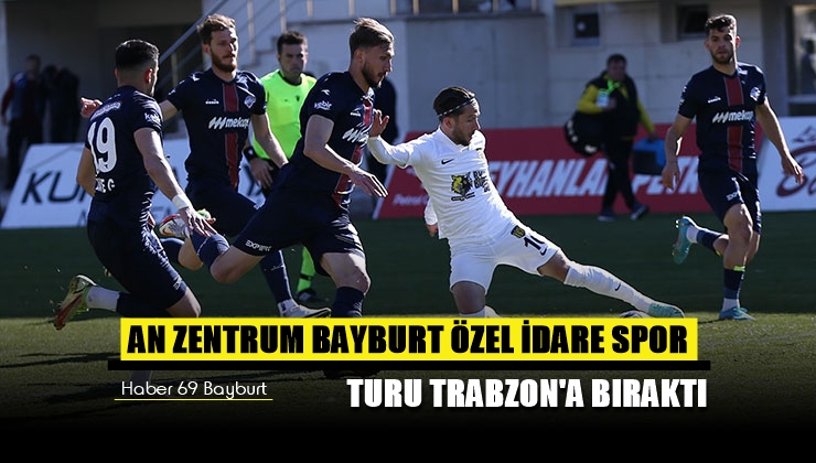 An Zentrum Bayburt Özel İdare Spor Turu Trabzon’a Bıraktı