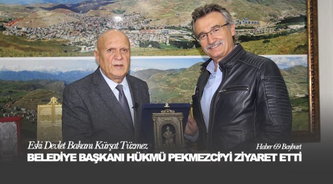 Eski Devlet Bakanı Kürşat Tüzmez, Belediye Başkanı Hükmü Pekmezci’yi Ziyaret Etti