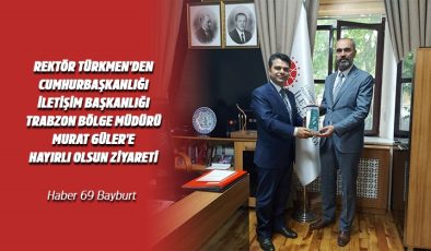 Rektör Türkmen’den Cumhurbaşkanlığı İletişim Başkanlığı Trabzon Bölge Müdürü Murat Güler’e Hayırlı Olsun Ziyareti