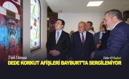 Türk Dünyası Dede Korkut Afişleri Bayburt’ta Sergileniyor