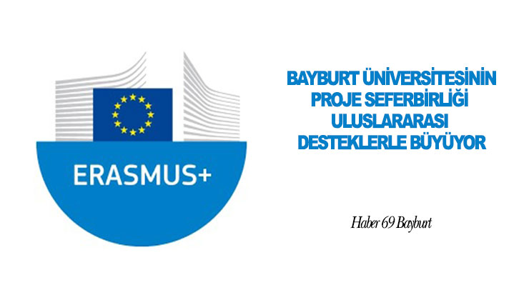 Bayburt Üniversitesinin Proje Seferbirliği Uluslararası Desteklerle Büyüyor