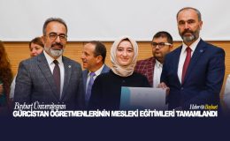 Bayburt Üniversitesinin Gürcistan Öğretmenlerinin Mesleki Eğitimleri Tamamlandı