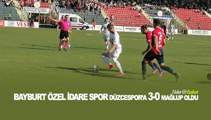 Bayburt Özel İdare Spor Düzcespor’a 3-0 Mağlup Oldu