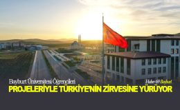 Bayburt Üniversitesi Öğrencileri Projeleriyle Türkiye’nin Zirvesine Yürüyor