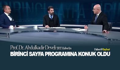 Prof. Dr. Abdulkadir Develi TRT Haber’in Birinci Sayfa Programına Konuk Oldu