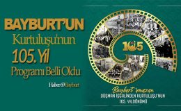 Bayburt’un Kurtuluşu’nun 105. Yıl Programı Belli Oldu