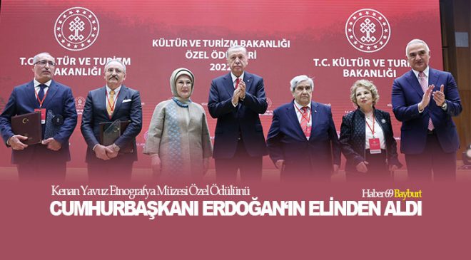 Kenan Yavuz Etnografya Müzesi Özel Ödülünü Cumhurbaşkanı Erdoğan’ın Elinden Aldı