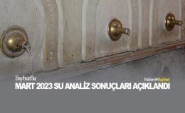 Bayburt’ta Mart 2023 Su Analiz Sonuçları Açıklandı