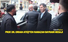 Prof. Dr. Orhan Ateş’ten Ramazan Bayramı Mesajı