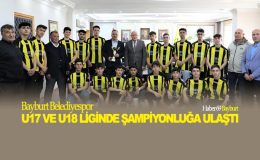 Bayburt Belediyespor U17 ve U18 liginde Şampiyonluğa Ulaştı