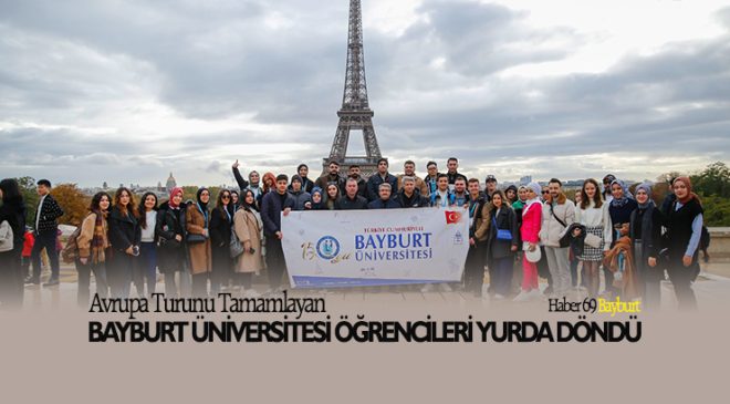 Avrupa Turunu Tamamlayan Bayburt Üniversitesi Öğrencileri Yurda Döndü