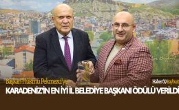 Başkan Hükmü Pekmezci’ye Karadeniz’in En İyi İl Belediye Başkanı Ödülü Verildi
