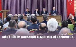 Milli Eğitim Bakanlığı Temsilcileri, Bayburt’ta