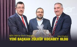 MÜS-DER’de Görev Değişimi, Yeni Başkan Zülküf Kocabey Oldu