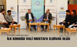 Tecrübe Sohbetlerinin İlk Konuğu Vali Mustafa Eldivan Oldu