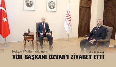 Rektör Mutlu Türkmen, YÖK Başkanı Özvar’ı Ziyaret Etti