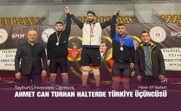 Bayburt Üniversitesi Öğrencisi Ahmet Can Turhan Halterde Türkiye Üçüncüsü