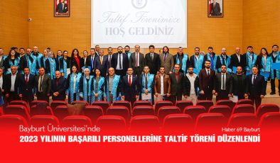 Bayburt Üniversitesi’nde 2023 Yılının Başarılı Personellerine Taltif Töreni Düzenlendi