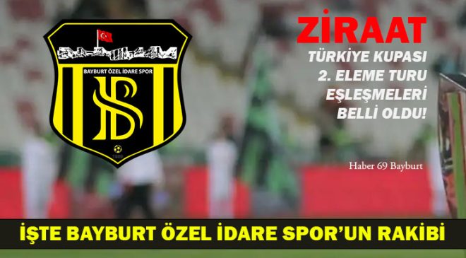 Ziraat Türkiye Kupası 2. Eleme Turu Eşleşmeleri Belli oldu İşte Bayburt Özel İdare Spor’un Rakibi