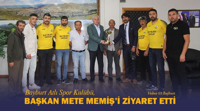 Bayburt Atlı Spor Kulübü Başkan Mete Memiş’i Ziyaret Etti