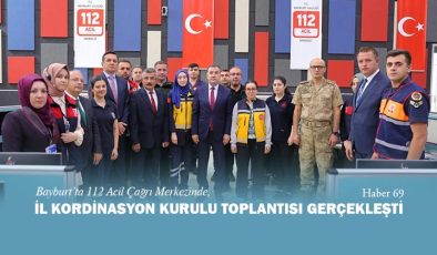 Bayburt’ta 112 Acil Çağrı Merkezinde, İl Koordinasyon Kurulu Toplantısı Gerçekleşti