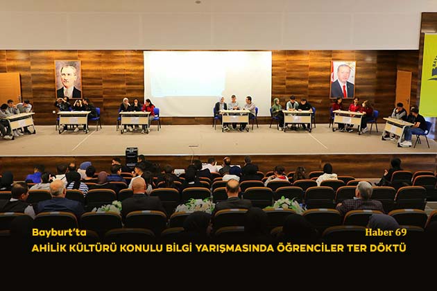 Bayburt’ta Ahilik Kültürü Konulu Bilgi Yarışmasında Öğrenciler Ter Döktü