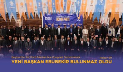 Bayburt’ta AK Parti Merkez İlçe Kongresi Tamamlandı, Yeni Başkan Ebubekir Bulunmaz Oldu