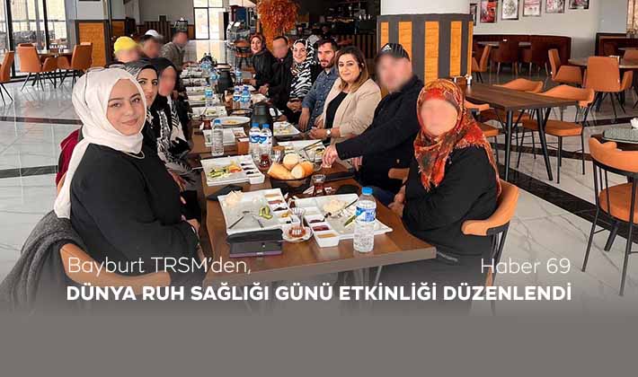 Bayburt TRSM’den Dünya Ruh Sağlığı Günü Etkinliği Düzenlendi