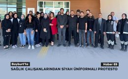 Bayburt’ta Sağlık Çalışanlarından Siyah Üniformalı Protesto