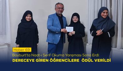 Bayburt’ta Naat-ı Şerif Okuma Yarışması Sona Erdi: Dereceye Giren Öğrencilere Ödül Verildi