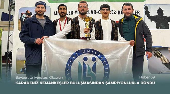 Bayburt Üniversitesi Okçuları, Karadeniz Kemankeşler Buluşmasından Şampiyonlukla Döndü 