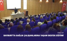 Bayburt’ta Sağlık Çalışanlarına Yaşam destek Eğitimi