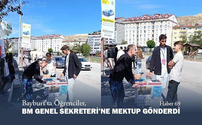 Bayburt’ta Öğrenciler BM Genel Sekreteri’ne Mektup Gönderdi