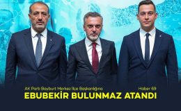 AK Parti Bayburt Merkez İlçe Başkanlığına Mimar Ebubekir Bulunmaz Atandı