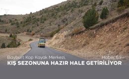 Bayburt Kop Kayak Merkezi, Kış Sezonuna Hazır Hale Getiriliyor