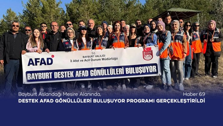 Bayburt Aslandağı Mesire Alanında, Destek AFAD Gönüllüleri Buluşuyor Programı Gerçekleştirildi