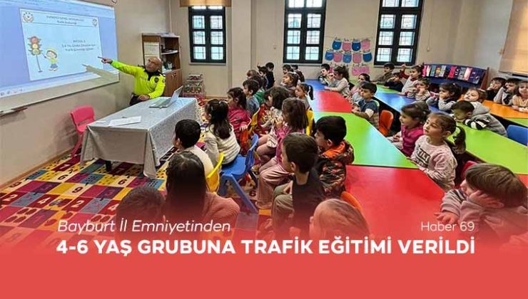 Bayburt İl Emniyetinden 4-6 Yaş Grubuna Trafik Eğitimi Verildi