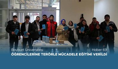 Bayburt Üniversitesi Öğrencilerine Terörle Mücadele Eğitimi Verildi