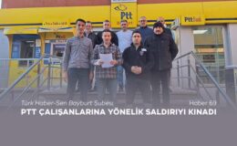 Türk Haber-Sen Bayburt Şubesi, PTT Çalışanlarına Yönelik Saldırıyı Kınadı