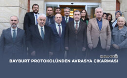 Bayburt Protokolünden Avrasya Çıkarması