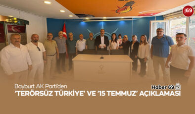 Bayburt AK Parti’den ‘Terörsüz Türkiye’ ve ’15 Temmuz’ Açıklaması