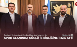 Bayburt Üniversitesi, Kardeş Ülke Azerbaycan ile Spor Alanında Güçlü İş Birliğine İmza Attı