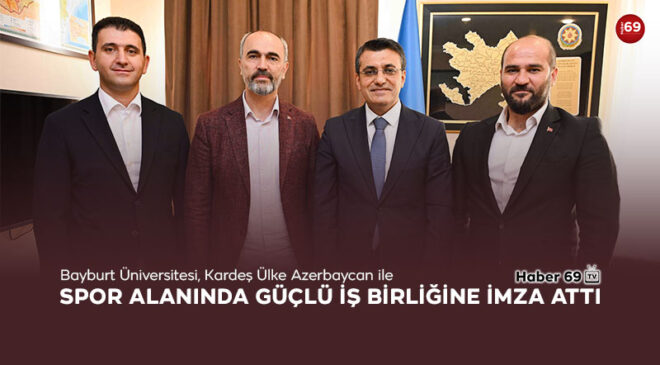 Bayburt Üniversitesi, Kardeş Ülke Azerbaycan ile Spor Alanında Güçlü İş Birliğine İmza Attı